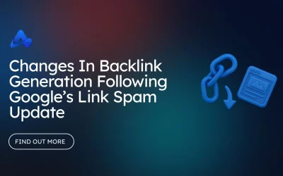 Changes In Backlink Generation Following Google’s Link Spam Update