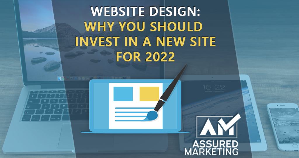 featured image for assured marketing blog on why a new website should be a priority in 2022
