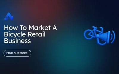 How To Market A Bicycle Retail Business